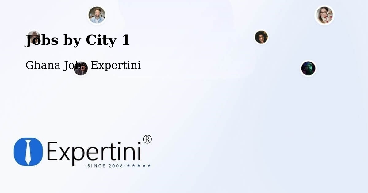 City Jobs in Ghana - Expertini
